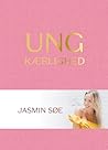 Ung kærlighed by Jasmin Søe