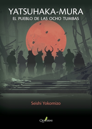 Portada de Yatsuhaka-mura: El pueblo de las ocho tumbas, de Seishi Yokomizo