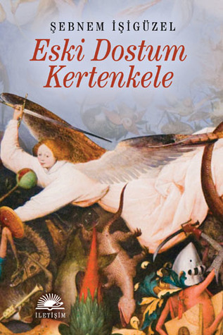 Eski Dostum Kertenkele (Paperback)
