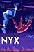 NYX. Berichten uit de nacht by Nikki Dekker