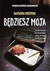 Będziesz Moja by Natasha Preston