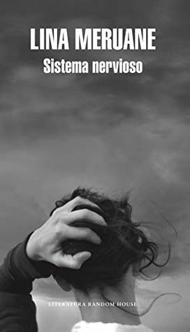 Portada de Sistema nervioso, de Lina Meruane