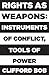 Rights as Weapons: Instruments of Conflict, Tools of Power