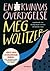 En kvinnas övertygelse by Meg Wolitzer