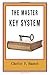 The Master Key System Original Edition With Questionnaire (Illustrated): Charles Haanel - All Parts Included