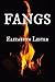 Fangs