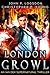London Growl (Las Vegas Paranormal Police Department, #4)