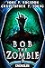 Bob the Zombie (Tales From ...