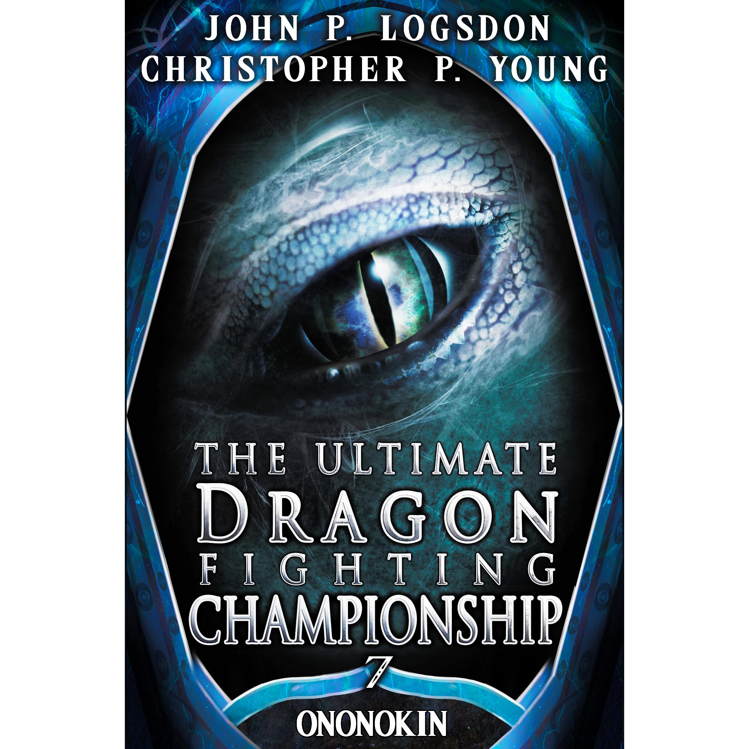 The Ultimate Dragon Fighting Championship By John P Logsdon - 