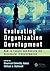 Evaluating Organization Development: How to Ensure and Sustain the Successful Transformation