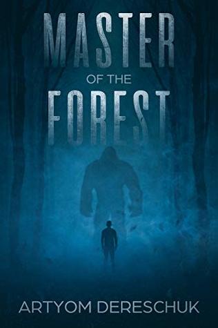Master of the Forest (Kindle Edition)