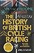 The History of British Cycl...