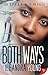 Both Ways (The S. P. E. A. R. Mission Files Book 1)