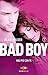 Mai più con te. Bad boy by Blair Holden