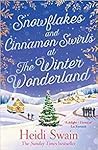 Snowflakes and Cinnamon Swirls at the Winter Wonderland by Heidi Swain