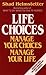 Life Choices