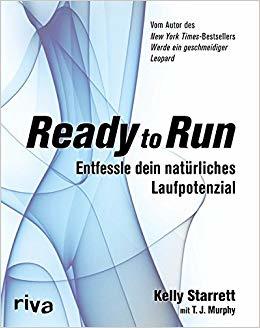 Ready to Run - Entfessle dein natürliches Laufpotenzial