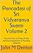 The Pancadasi of Sri Vidyaranya Swami Volume 2 by John M. Denton