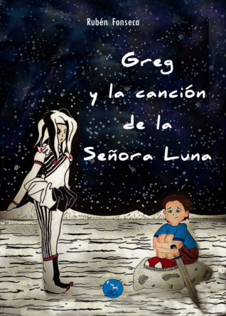 Greg y la canción de la Señora Luna (Unknown Binding)