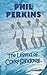 The Legend of Corky Sandoval by Phil Perkins