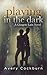 Playing in the Dark (Glasgo...