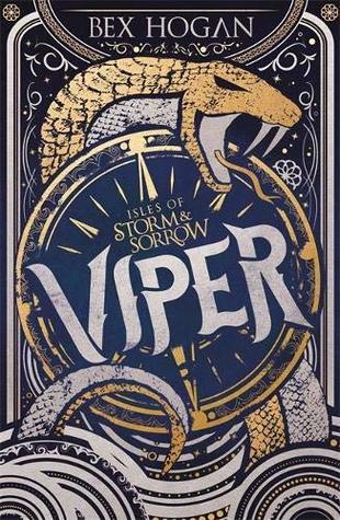 Viper (Isles of Storm and Sorrow, #1)