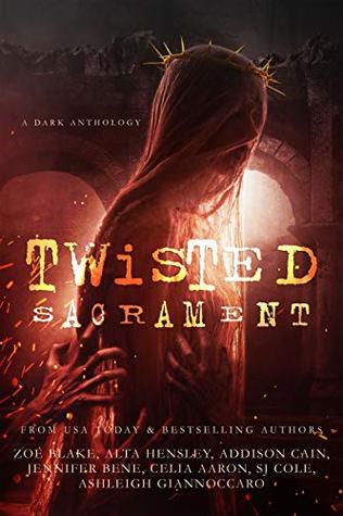 Twisted Sacrament (Kindle Edition)