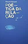 Poética da relação