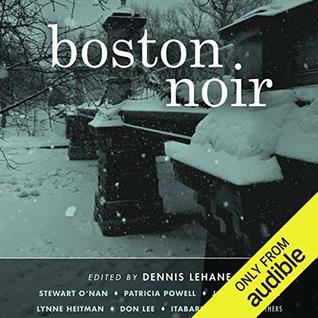 Boston Noir (Akashic Books: Noir)