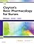 Clayton's Basic Pharmacology for Nurses by Michelle Willihnganz MS  RN...
