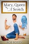 Mary, Queen of Scotch