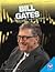 Bill Gates: Microsoft Founder and Philanthropist (Newsmakers)