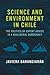 Science and Environment in Chile: The Politics of Expert Advice in a Neoliberal Democracy (Urban and Industrial Environments)