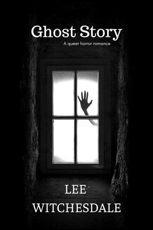 Ghost Story: A queer horror romance
