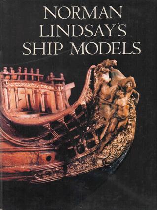 Norman Lindsay's Ship Models (Hardcover)