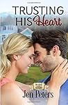 Trusting His Heart by Jen Peters