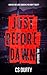 Just Before Dawn by C.S. Duffy