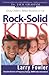 Rock-Solid Kids