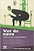Ver de novo: histórias sobr...