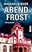 Abendfrost (Darmstadt-Krimi...