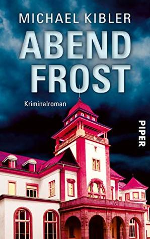Abendfrost (Darmstadt-Krimis, #11)