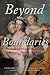 Beyond Boundaries: Rethinking Music Circulation in Early Modern England (Music and the Early Modern Imagination)