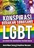Konspirasi Gerakan Songsang LGBT by Ann Wan Seng Konspirasi Gerakan Songsang LGBT by Ann Wan Seng