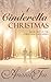 A Cinderella Christmas (The...