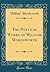 The Poetical Works of William Wordsworth (Classic Reprint)