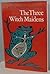 Three Witch Maidens (Beaver Books)