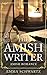 The Amish Writer: Amish Rom...