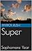 Super by Patrick Rush