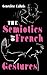 The Semiotics of French Gestures (Advances in Semiotics)