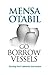Go Borrow Vessels: Turning Your Liabilities into Assets